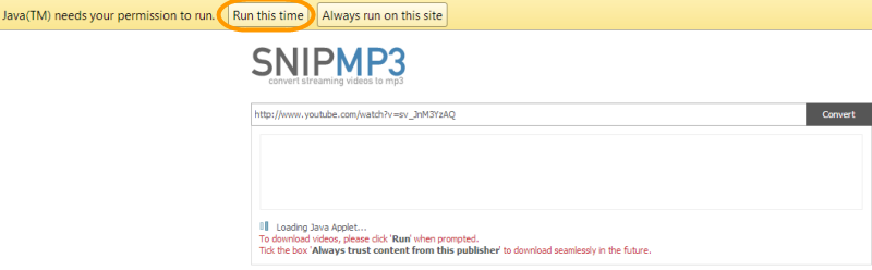 Choose "Run this time" to convert YouTube into MP3